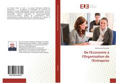 Bookcover of De l'Economie à l'Organisation de l'Entreprise
