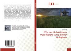 Capa do livro de Effet des biofertilisants mycorhiziens sur le blé dur biologique 