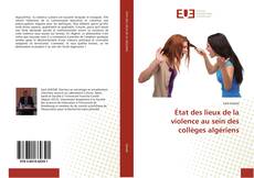 Bookcover of État des lieux de la violence au sein des collèges algériens