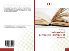 Buchcover von La citoyenneté participative : pratiques et attentes