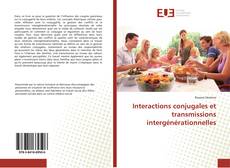 Portada del libro de Interactions conjugales et transmissions intergénérationnelles