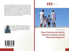 Capa do livro de Does Community Health Workers Sustain Family Planning Program? 