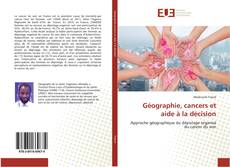 Portada del libro de Géographie, cancers et aide à la décision
