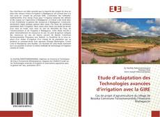 Etude d’adaptation des Technologies avancées d’irrigation avec la GIRE kitap kapağı