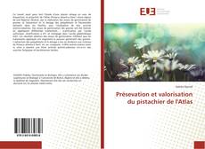 Buchcover von Présevation et valorisation du pistachier de l'Atlas