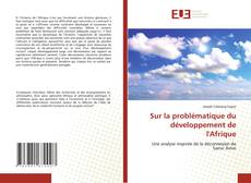Couverture de Sur la problématique du développement de l'Afrique