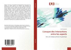 Bookcover of L'anayse des interactions entre les aspects