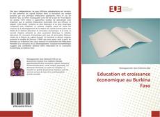 Bookcover of Education et croissance économique au Burkina Faso