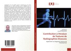 Bookcover of Contribution à l'Analyse de Textures de Radiographies Osseuses