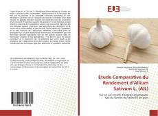 Обложка Étude Comparative du Rendement d’Allium Sativum L. (AIL)