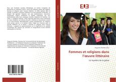 Bookcover of Femmes et religions dans l’œuvre littéraire