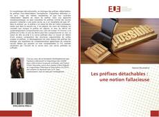 Capa do livro de Les préfixes détachables : une notion fallacieuse 