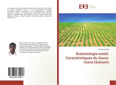 Bookcover of Dialectologie wolof. Caractéristiques du faana-faana (Saloum)