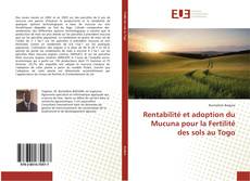 Couverture de Rentabilité et adoption du Mucuna pour la Fertilité des sols au Togo