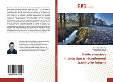 Buchcover von Fluide structure interaction en écoulement transitoire interne