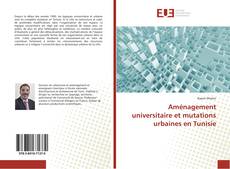 Обложка Aménagement universitaire et mutations urbaines en Tunisie