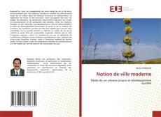 Couverture de Notion de ville moderne