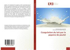 Bookcover of Coagulation du lait par la pepsine de poulet