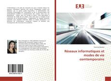 Bookcover of Réseaux informatiques et modes de vie comtemporains