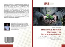 Buchcover von Effet in vivo de Parkia biglobosa et de Pterocarpus erinaceus