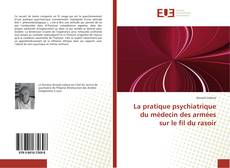 Buchcover von La pratique psychiatrique du médecin des armées sur le fil du rasoir