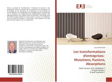Les transformations d'entreprises: Mutations, Fusions, Absorptions kitap kapağı