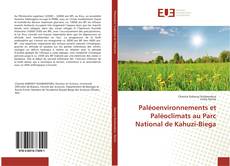Bookcover of Paléoenvironnements et Paléoclimats au Parc National de Kahuzi-Biega