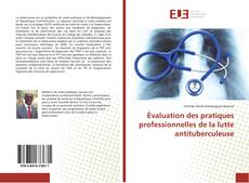 Buchcover von Évaluation des pratiques professionnelles de la lutte antituberculeuse