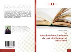 Buchcover von Le Néocolonialisme,fondement du sous- développement de l'Afrique
