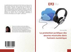 Capa do livro de La protection juridique des œuvres musicales dans l'univers numérique 