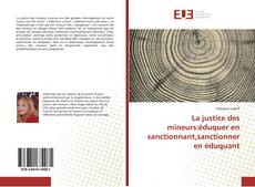 Portada del libro de La justice des mineurs:éduquer en sanctionnant,sanctionner en éduquant