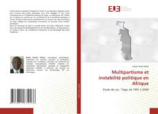 Multipartisme et instabilité politique en Afrique kitap kapağı