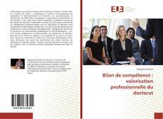Обложка Bilan de compétence : valorisation professionnelle du doctorat