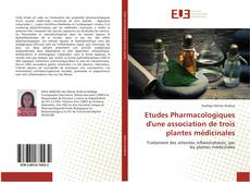 Portada del libro de Etudes Pharmacologiques d'une association de trois plantes médicinales