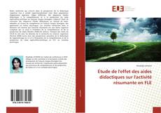 Capa do livro de Etude de l'effet des aides didactiques sur l'activité résumante en FLE 