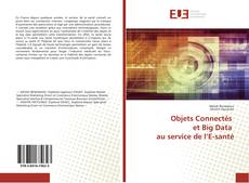 Copertina di Objets Connectés et Big Data au service de l’E-santé