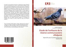 Couverture de Etude de l'avifaune de la réserve communautaire d'Adjamè