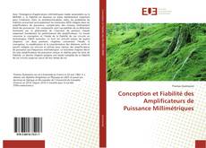 Bookcover of Conception et Fiabilité des Amplificateurs de Puissance Millimétriques