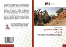 Le palmier dattier en Algérie kitap kapağı