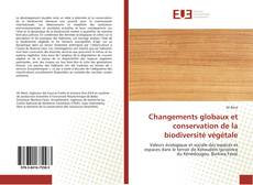 Capa do livro de Changements globaux et conservation de la biodiversité végétale 