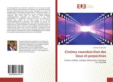 Portada del libro de Cinéma rwandais:Etat des lieux et perpectives