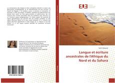 Copertina di Langue et écriture ancestrales de l'Afrique du Nord et du Sahara