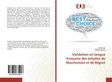 Bookcover of Validation en langue française des échelles de Maximation et de Regret