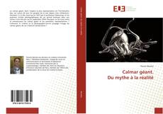 Bookcover of Calmar géant. Du mythe à la réalité
