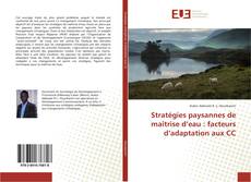 Portada del libro de Stratégies paysannes de maîtrise d’eau : facteurs d’adaptation aux CC