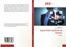 Capa do livro de Supervision systèmes et réseaux 