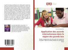 Bookcover of Application des accords internationaux dans la région des grands lacs