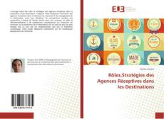 Capa do livro de Rôles,Stratégies des Agences Réceptives dans les Destinations 