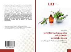 Copertina di Inventaires des plantes médicinales antidiabétiques