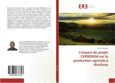 L'impact du projet CEPROSEM sur la production agricole à Kinshasa的封面